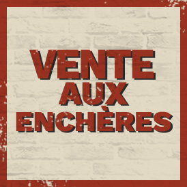 VENTE AUX ENCHERES