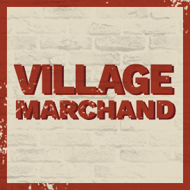 VILLAGE MARCHAND